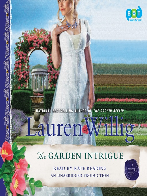 Title details for The Garden Intrigue by Lauren Willig - Wait list
